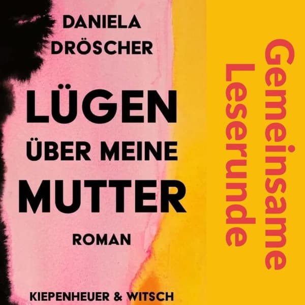 Buch Besprechung Lügen über meine Mutter Daniela Dröscher