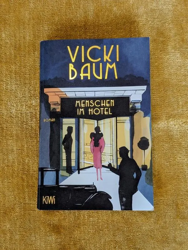Rezension  Menschen im Hotel Vicki Baum