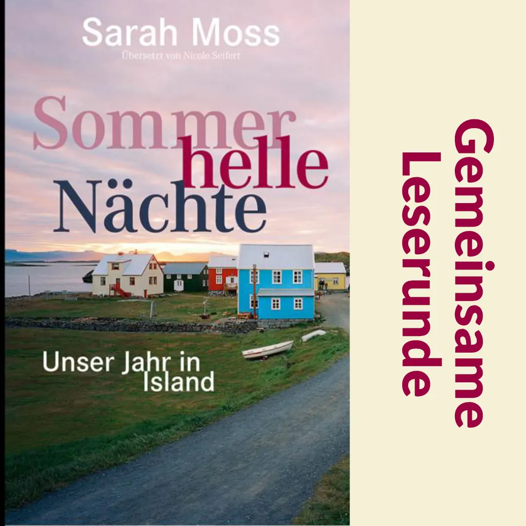 Sommerhelle Nächte - unser Jahr in Island